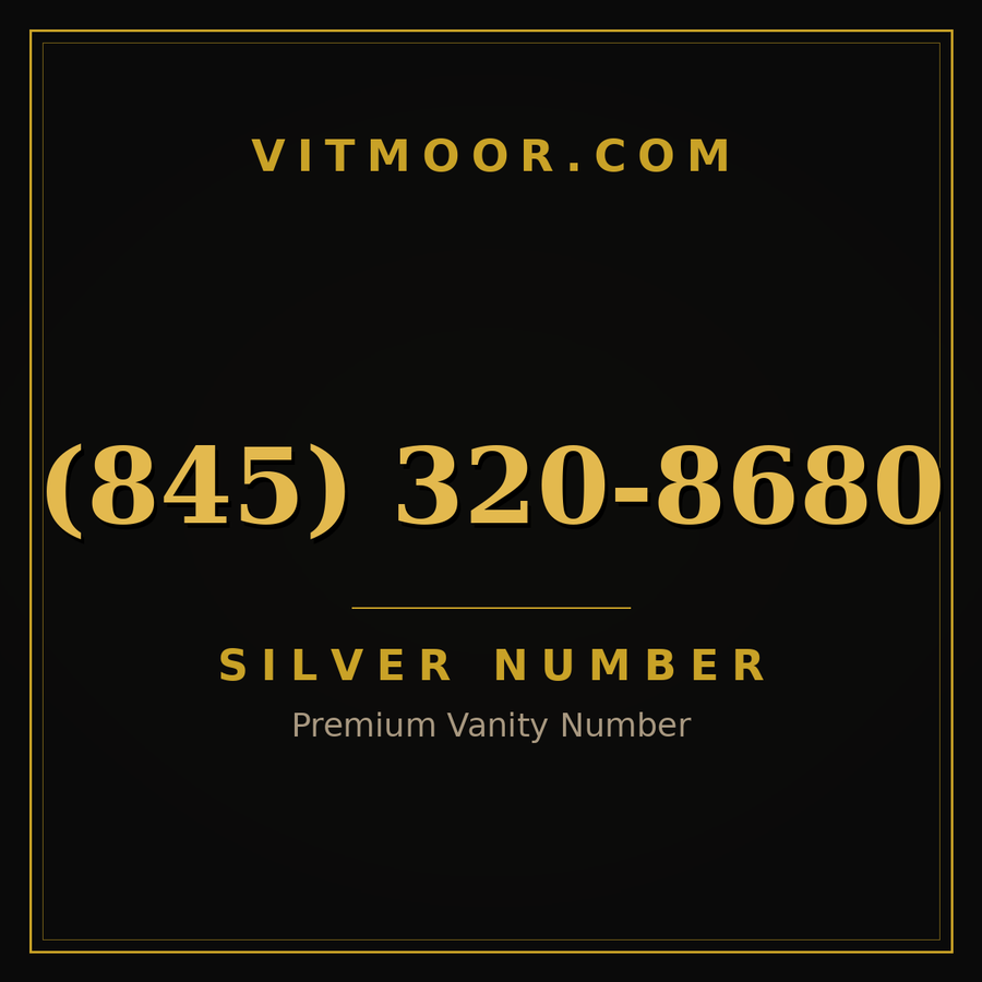 VITMOOR Silver premium number (845) 320-8680