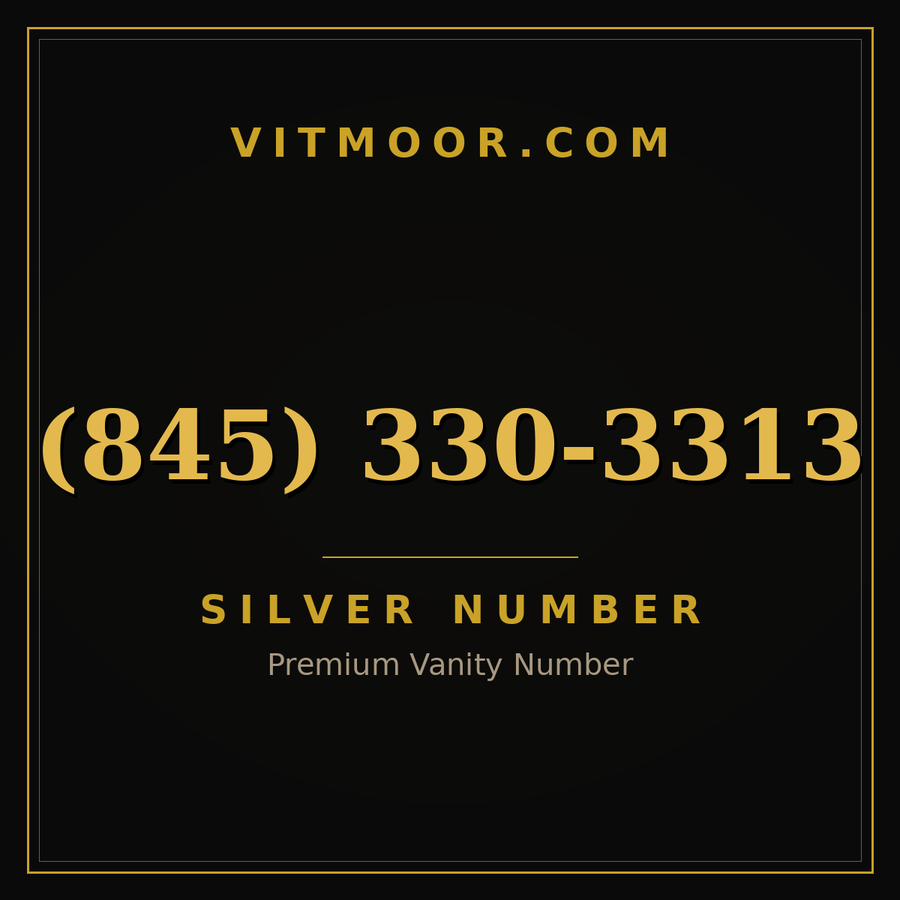 VITMOOR Silver premium number (845) 330-3313