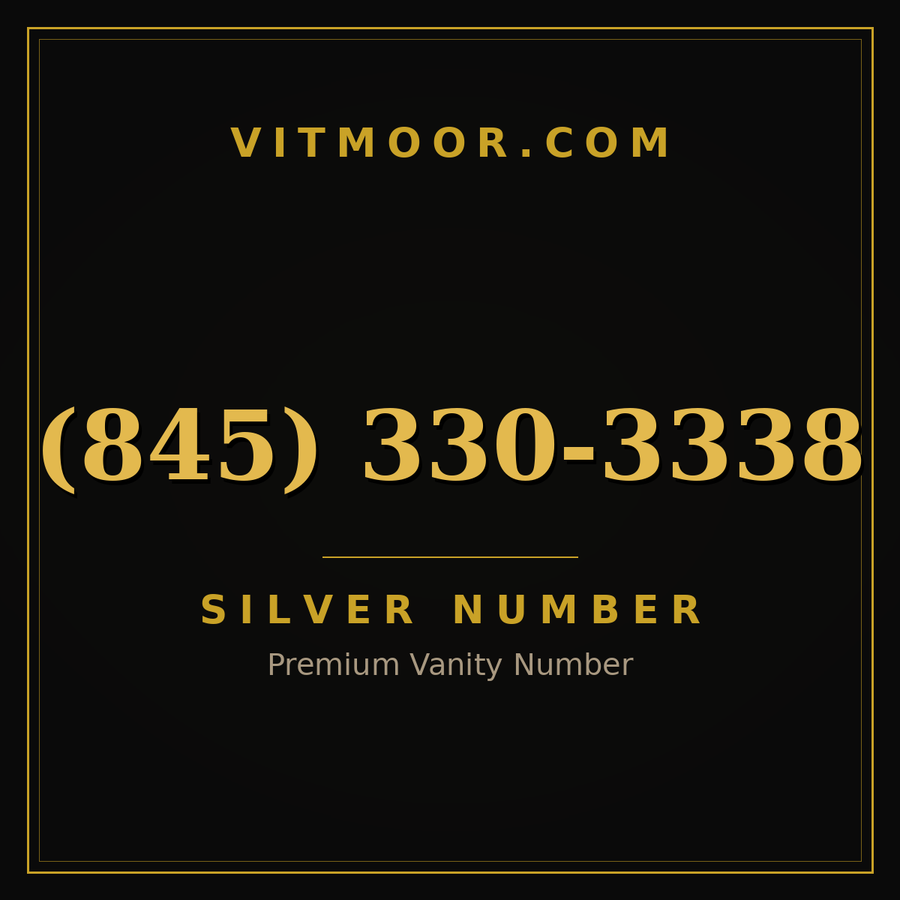 VITMOOR Silver premium number (845) 330-3338