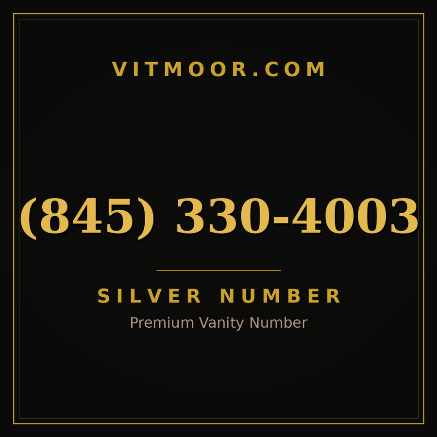 VITMOOR Silver premium number (845) 330-4003