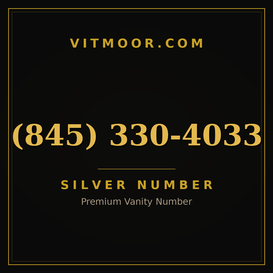 VITMOOR Silver premium number (845) 330-4033