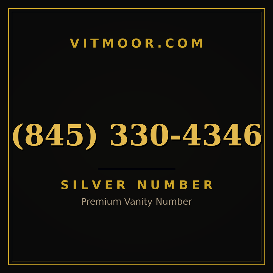 VITMOOR Silver premium number (845) 330-4346