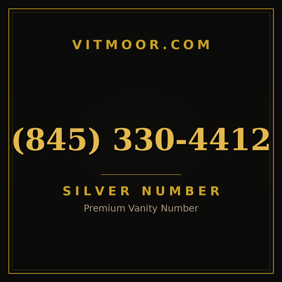 VITMOOR Silver premium number (845) 330-4412