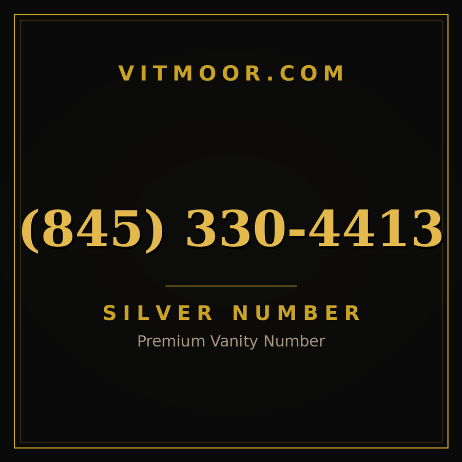 VITMOOR Silver premium number (845) 330-4413