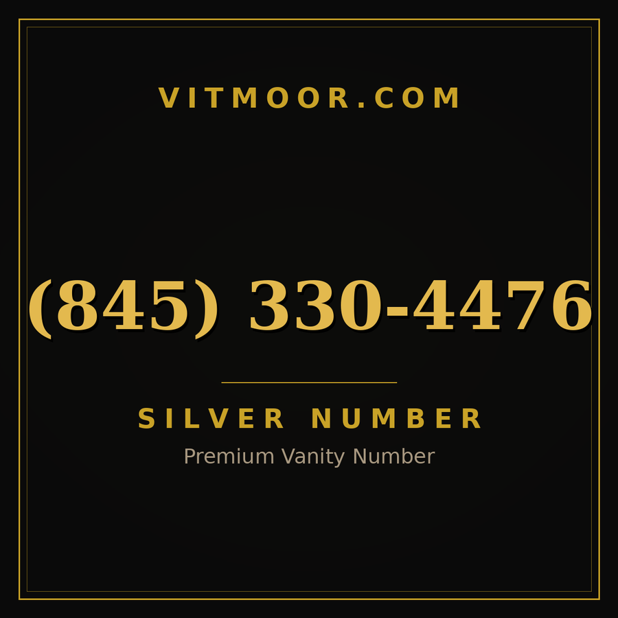 VITMOOR Silver premium number (845) 330-4476