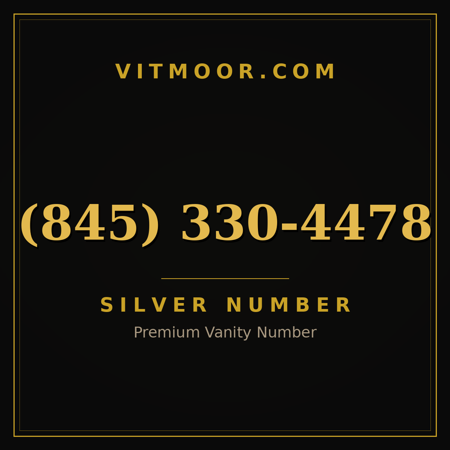 VITMOOR Silver premium number (845) 330-4478