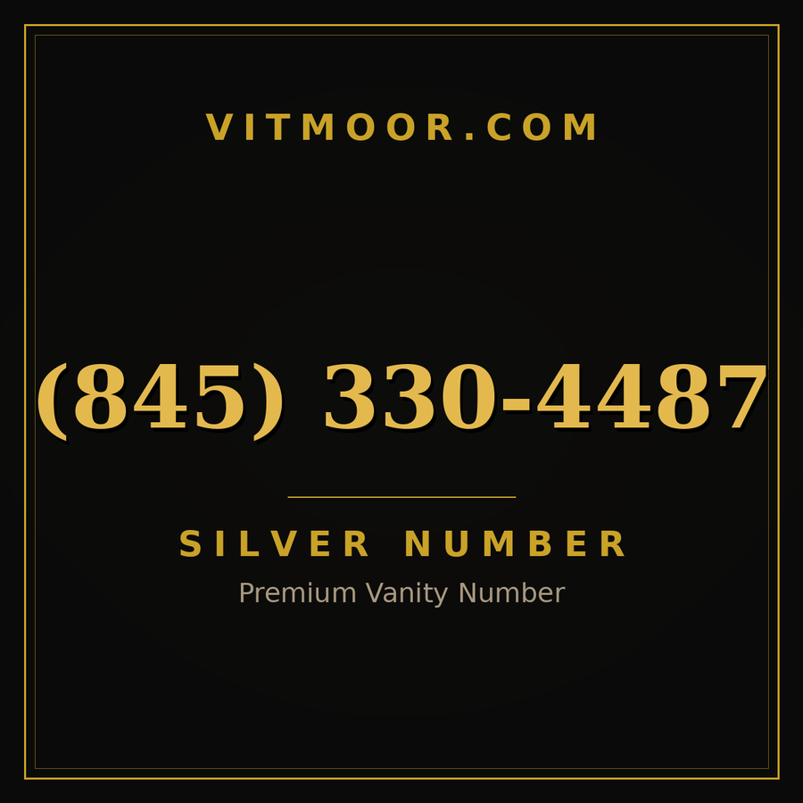 VITMOOR Silver premium number (845) 330-4487