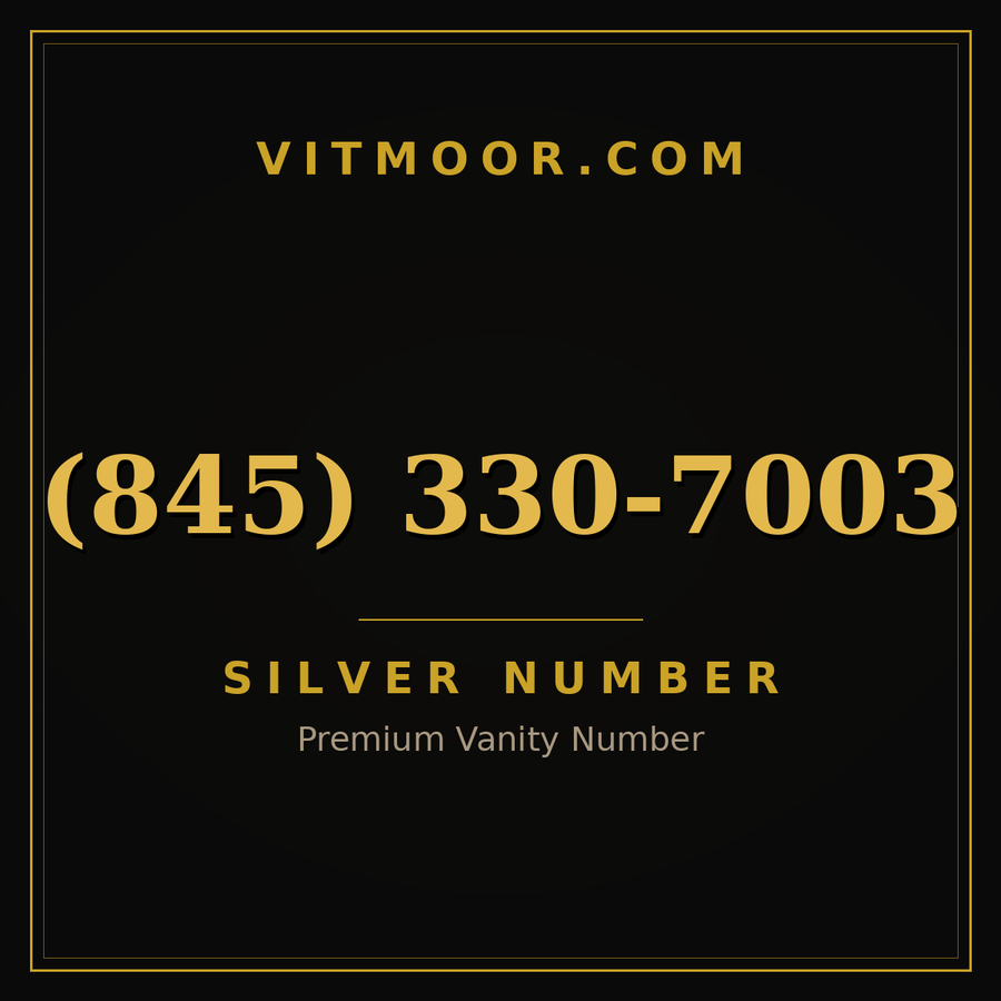 VITMOOR Silver premium number (845) 330-7003
