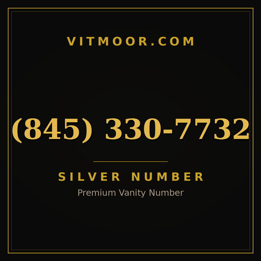 VITMOOR Silver premium number (845) 330-7732
