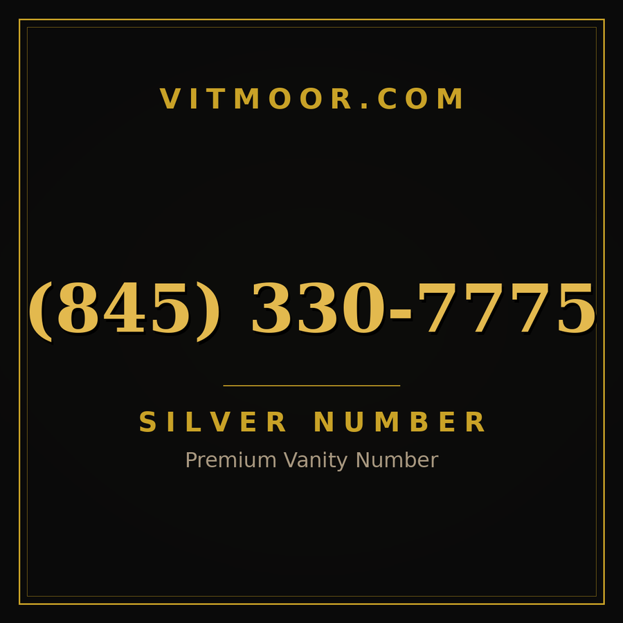 VITMOOR Silver premium number (845) 330-7775