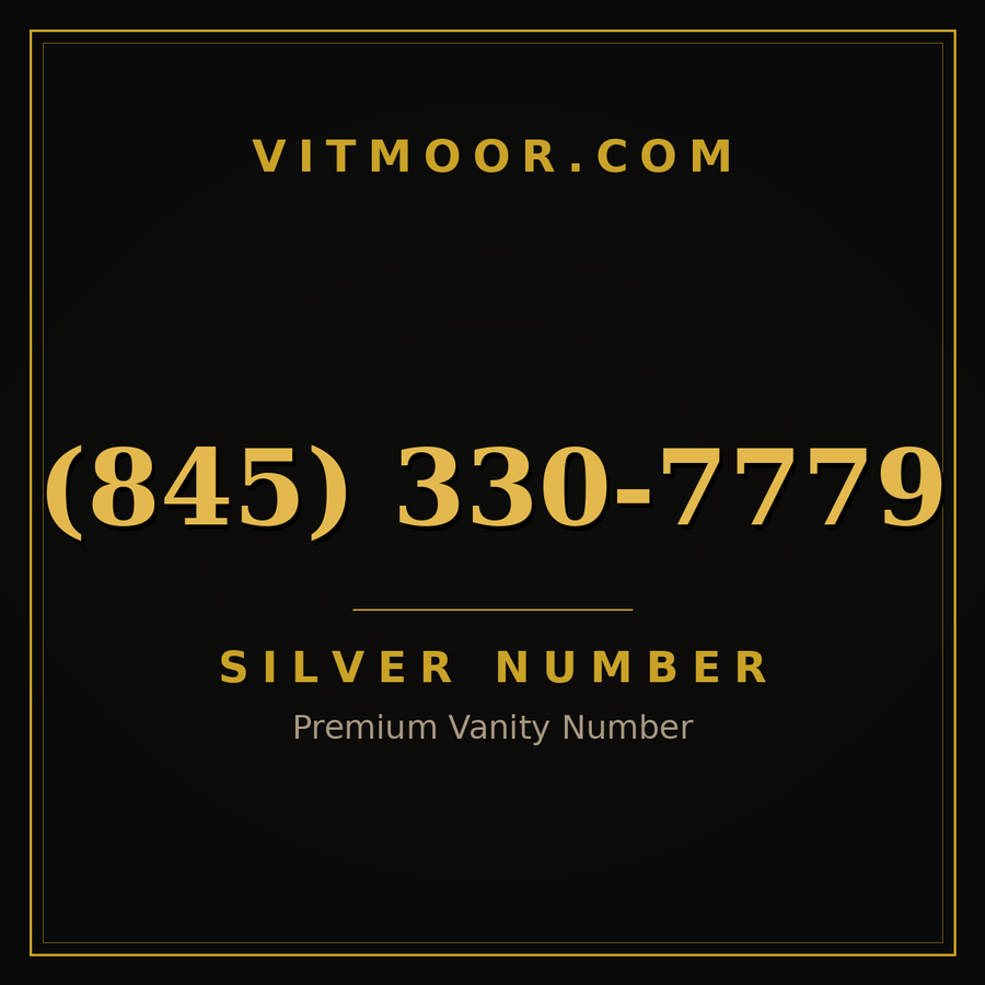 VITMOOR Silver premium number (845) 330-7779
