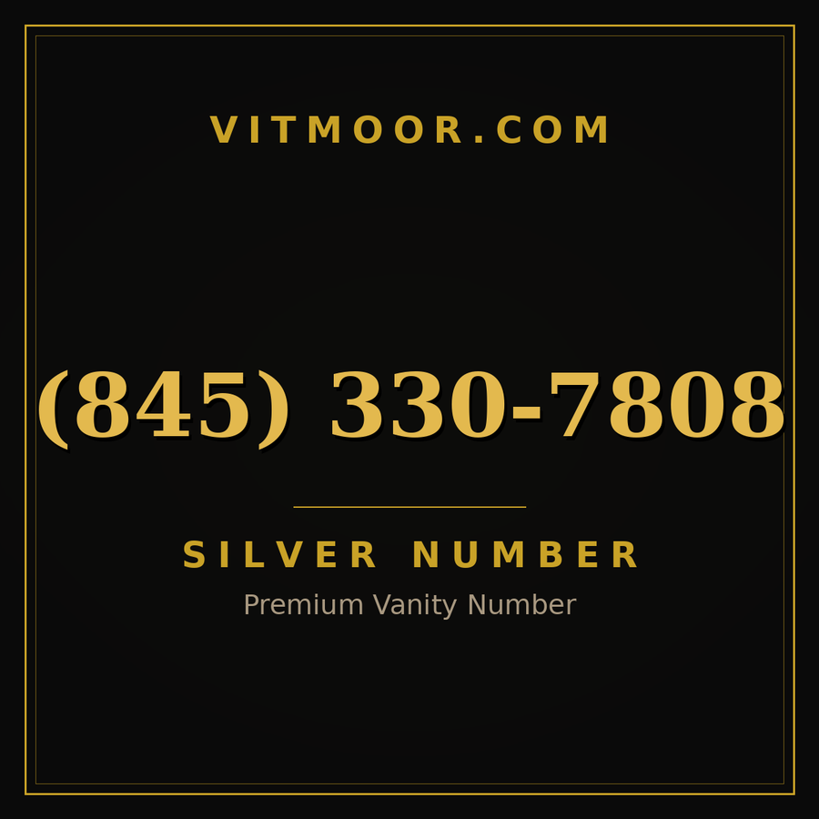 VITMOOR Silver premium number (845) 330-7808