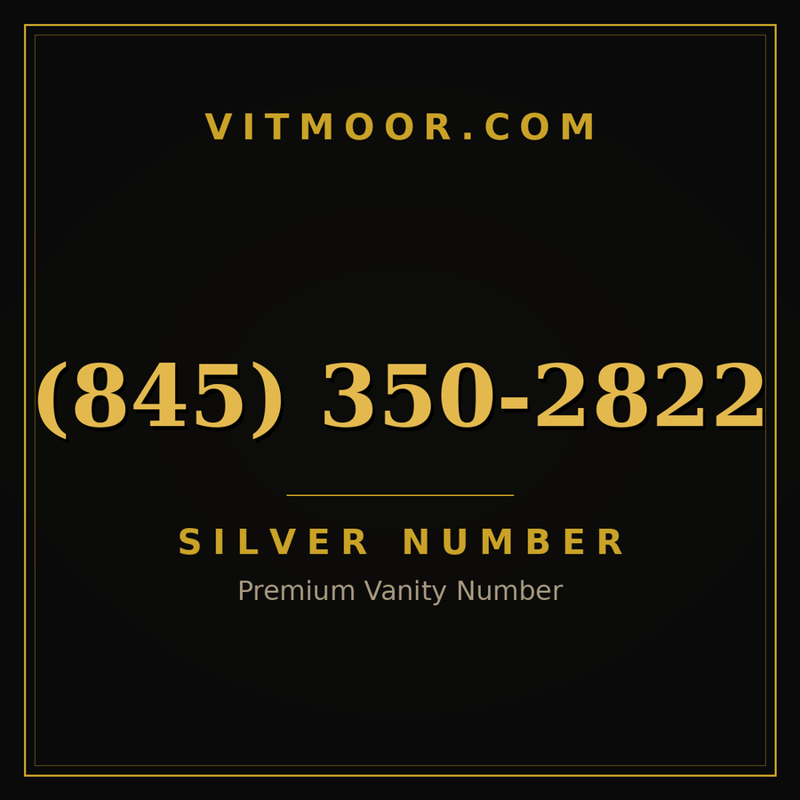 VITMOOR Silver premium number (845) 350-2822