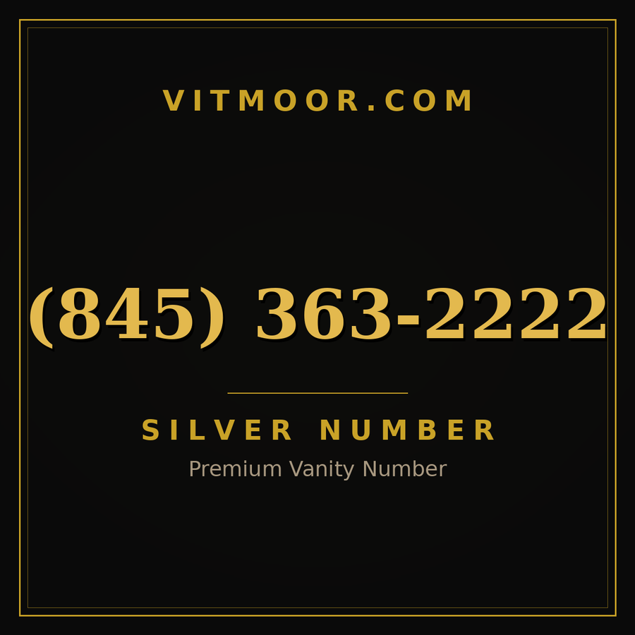 VITMOOR Silver premium number (845) 363-2222
