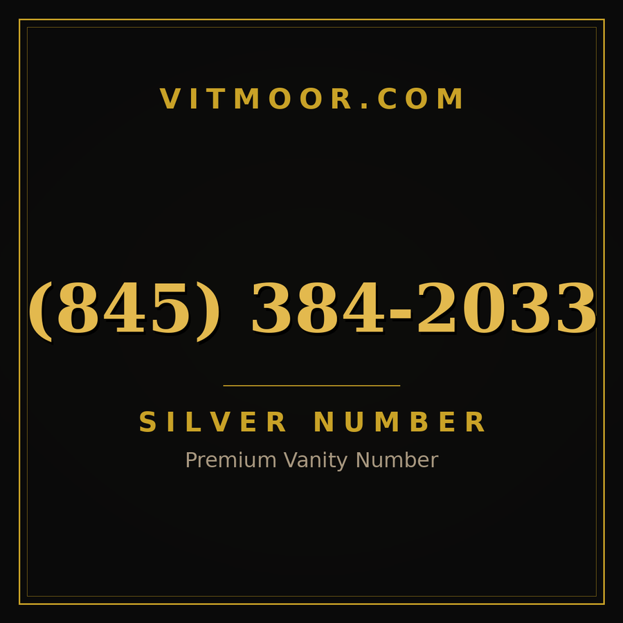 VITMOOR Silver premium number (845) 384-2033
