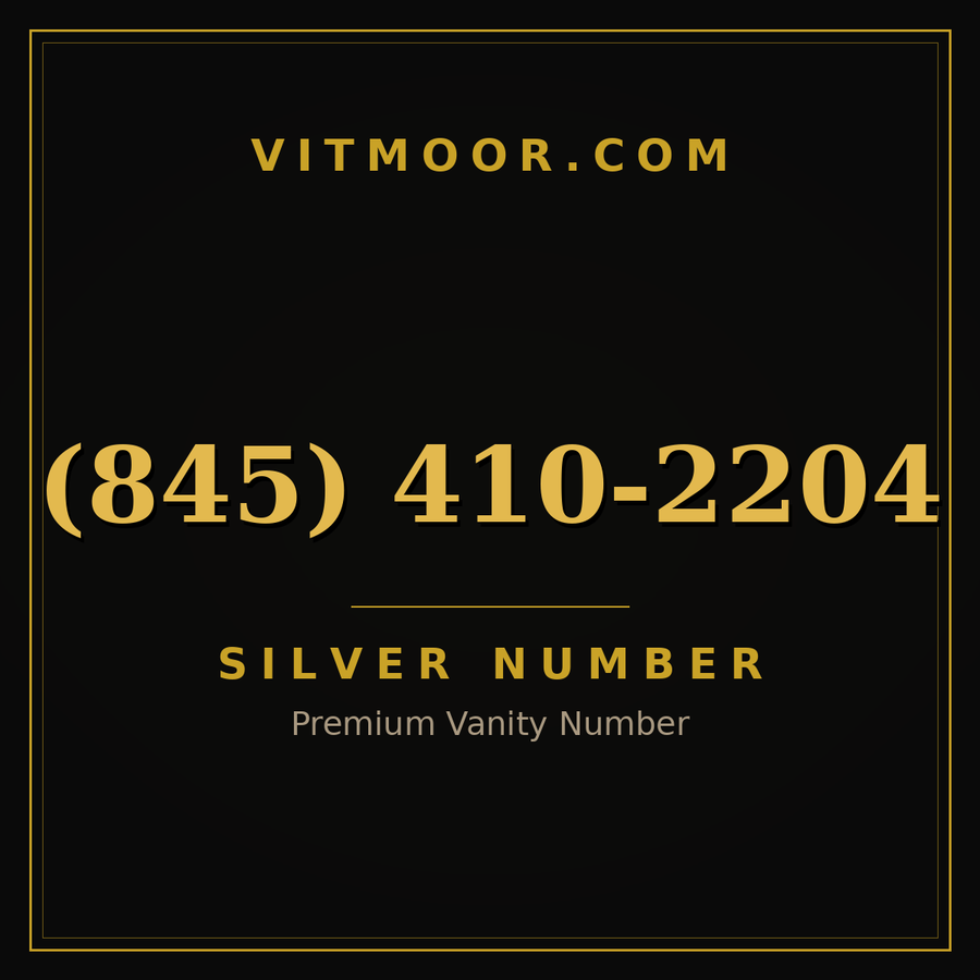 VITMOOR Silver premium number (845) 410-2204