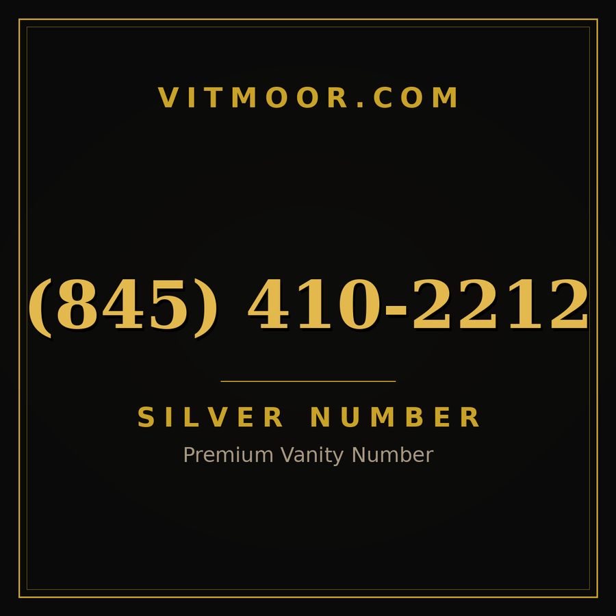 VITMOOR Silver premium number (845) 410-2212