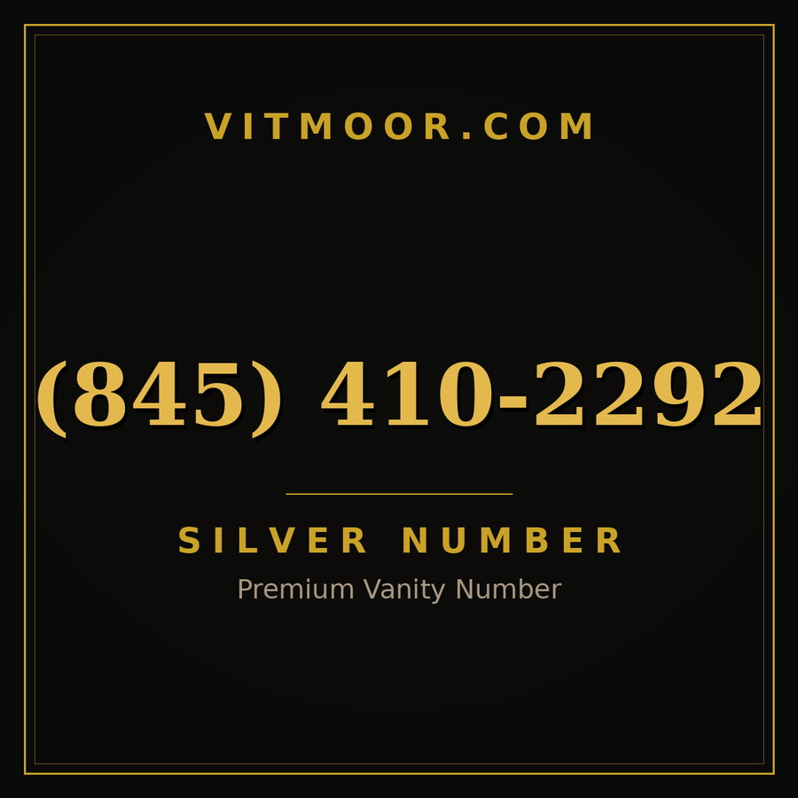 VITMOOR Silver premium number (845) 410-2292
