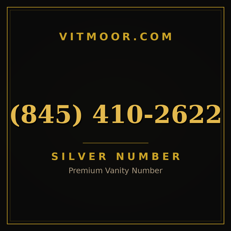 VITMOOR Silver premium number (845) 410-2622