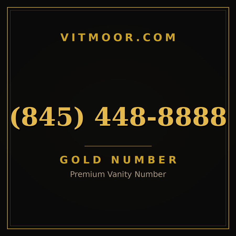 VITMOOR Gold premium number (845) 448-8888