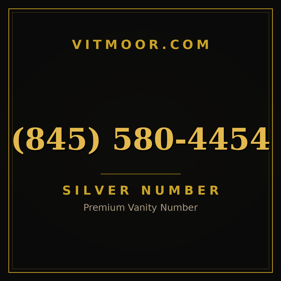 VITMOOR Silver premium number (845) 580-4454
