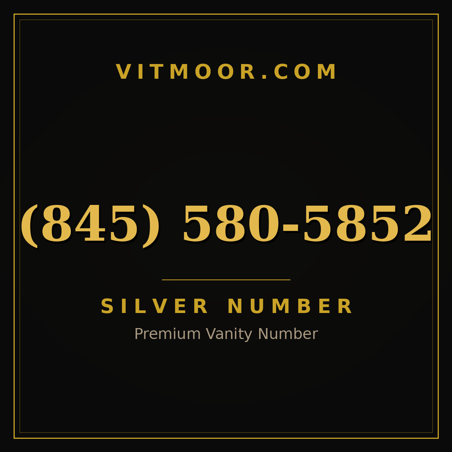 VITMOOR Silver premium number (845) 580-5852