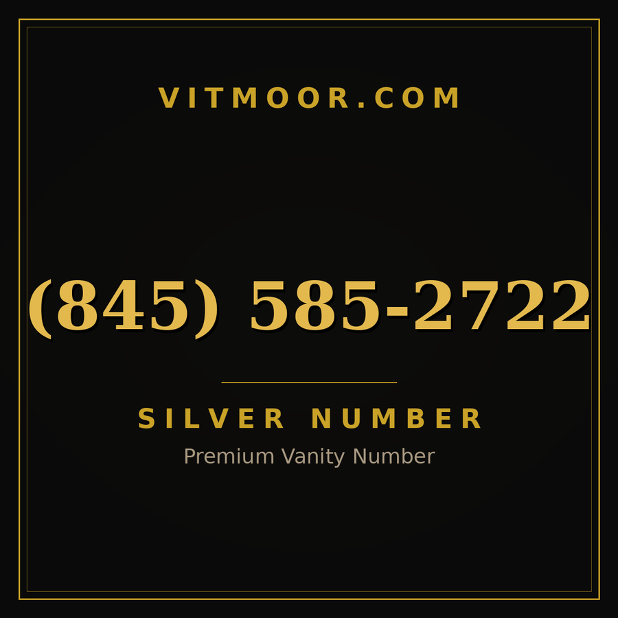 VITMOOR Silver premium number (845) 585-2722