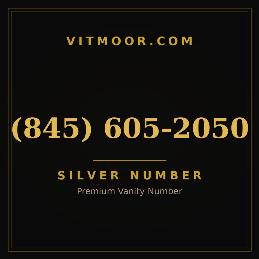 VITMOOR Silver premium number (845) 605-2050
