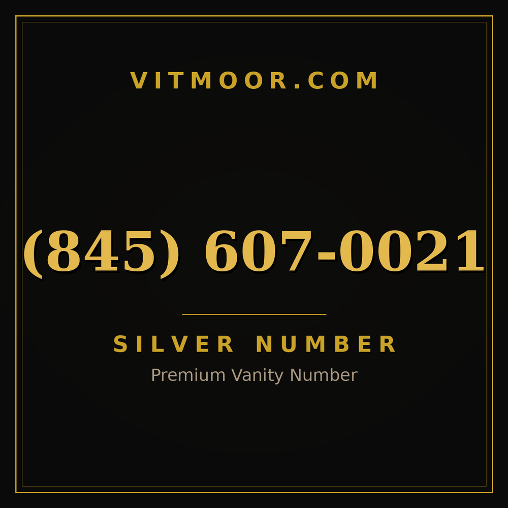 845 607-0021