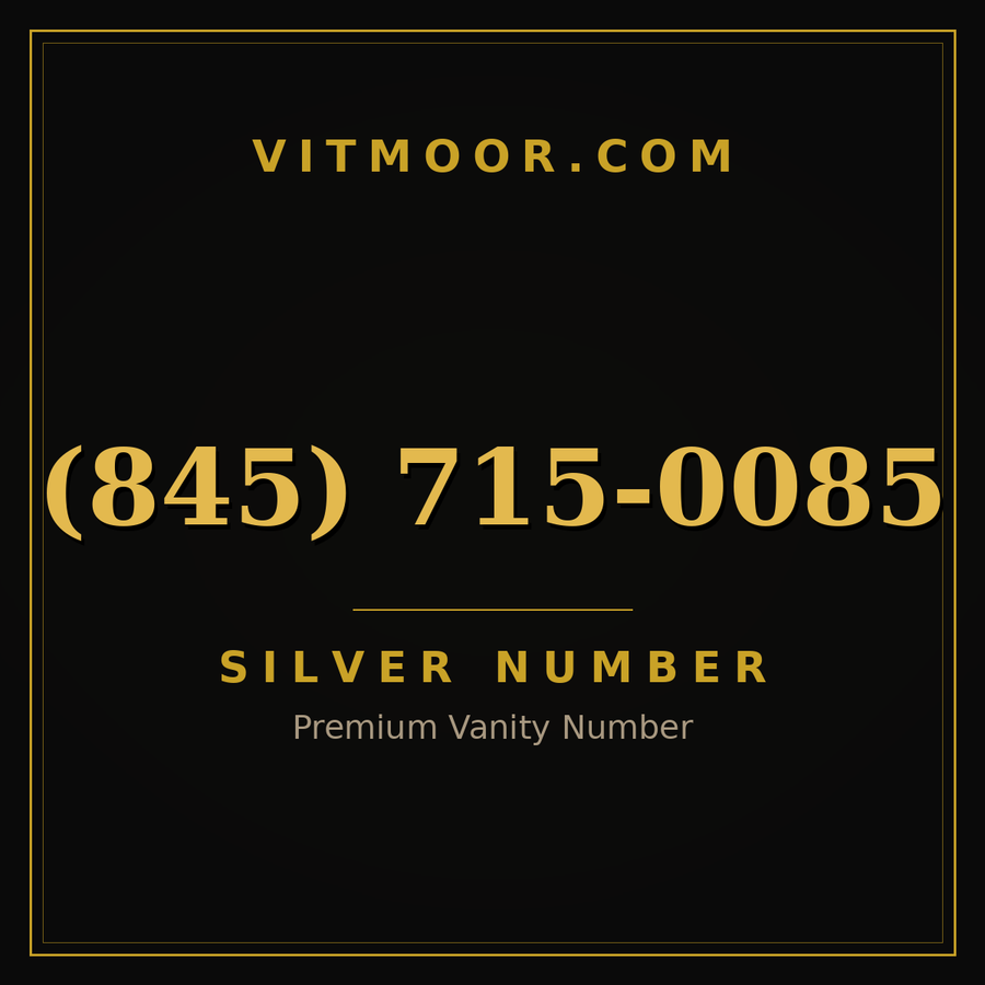 VITMOOR Silver premium number (845) 715-0085
