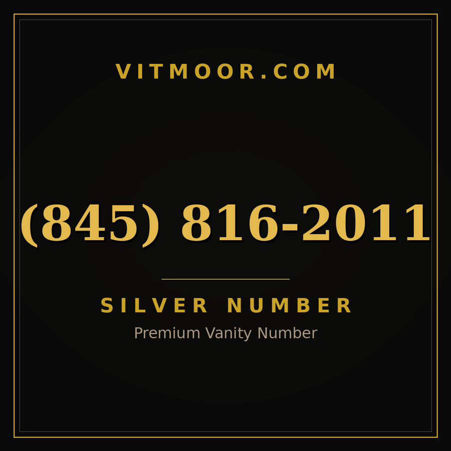 VITMOOR Silver premium number (845) 816-2011