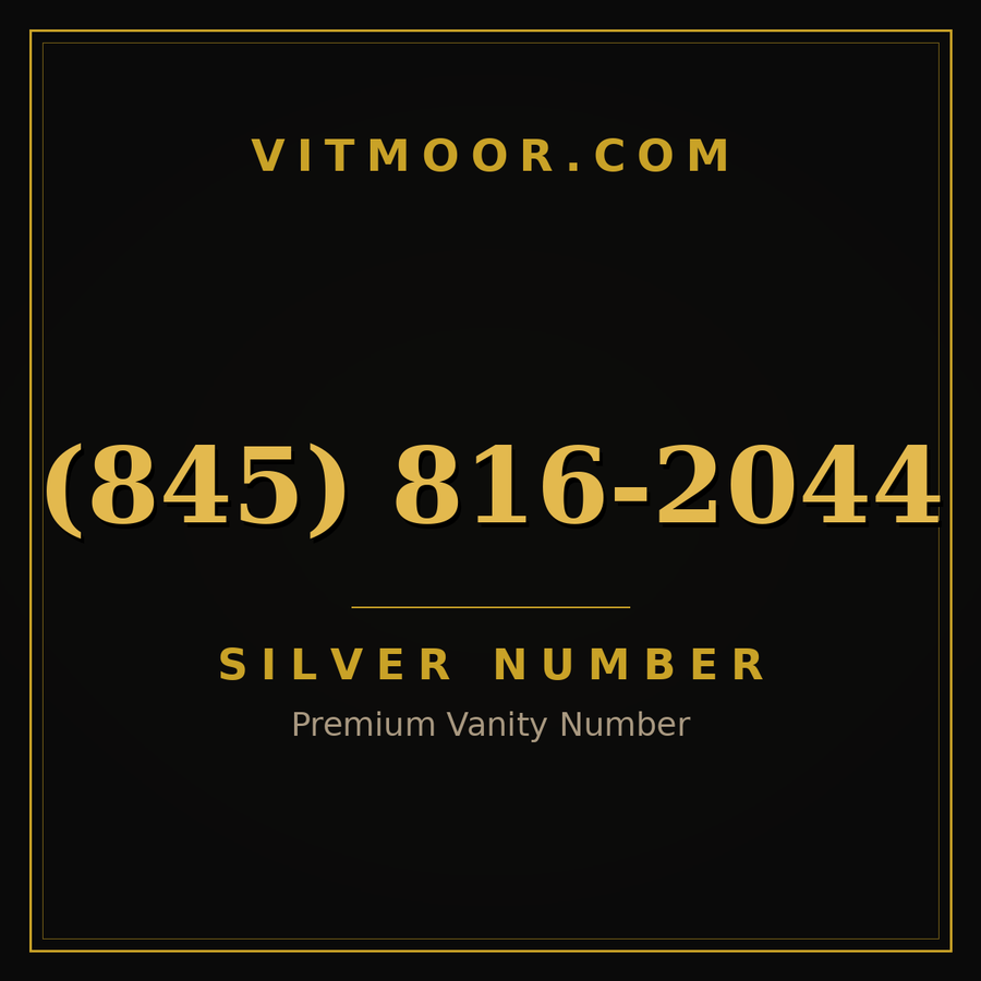 VITMOOR Silver premium number (845) 816-2044