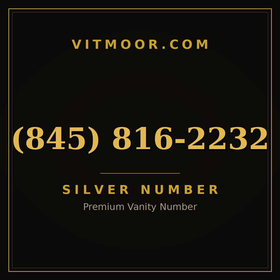 VITMOOR Silver premium number (845) 816-2232