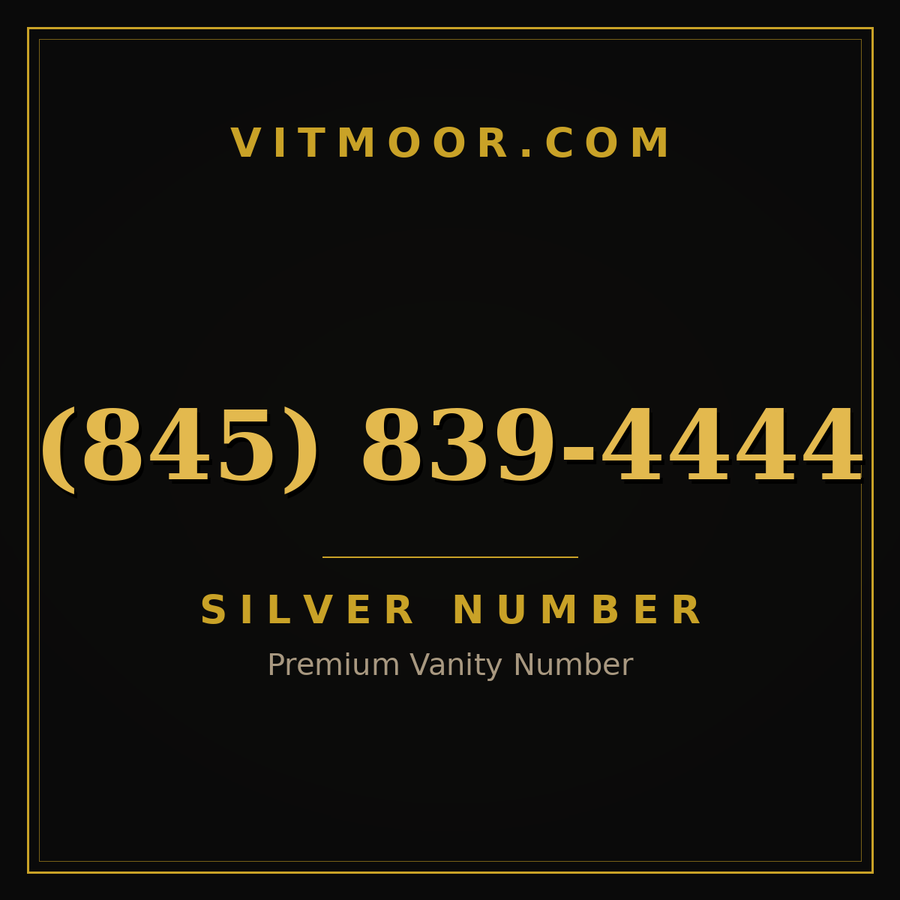 VITMOOR Silver premium number (845) 839-4444
