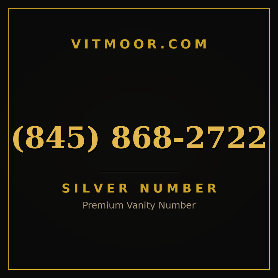 VITMOOR Silver premium number (845) 868-2722