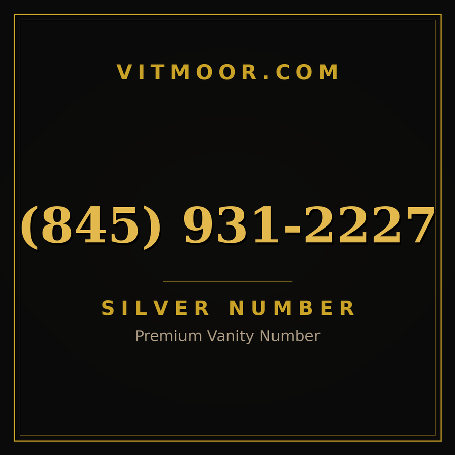 VITMOOR Silver premium number (845) 931-2227