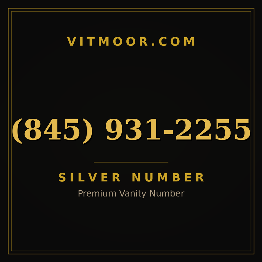 VITMOOR Silver premium number (845) 931-2255