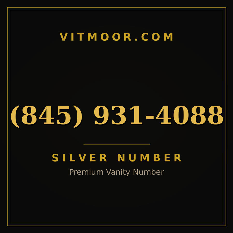 VITMOOR Silver premium number (845) 931-4088