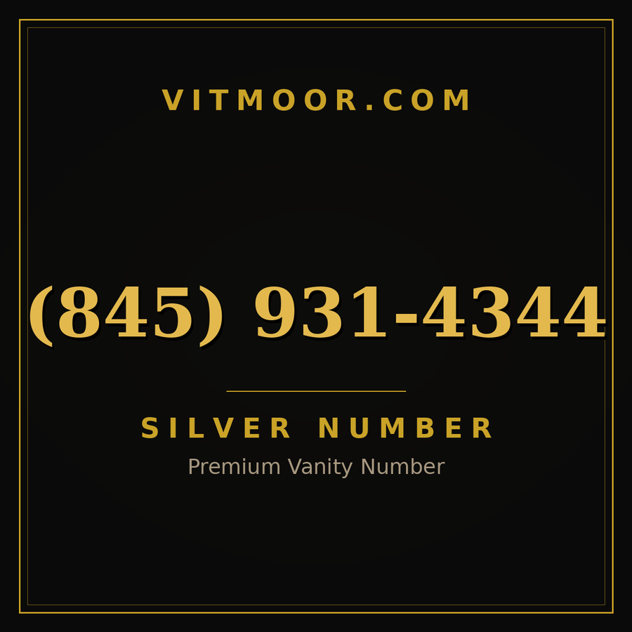 VITMOOR Silver premium number (845) 931-4344