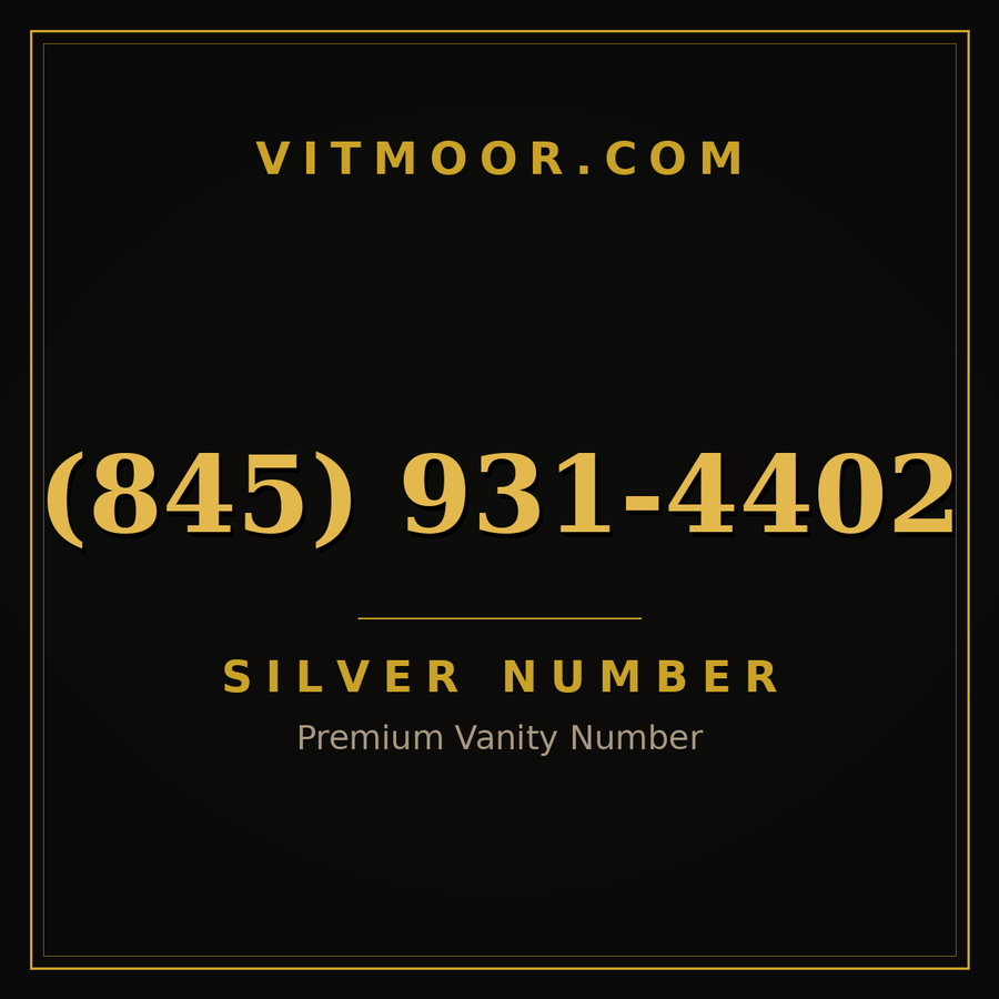VITMOOR Silver premium number (845) 931-4402