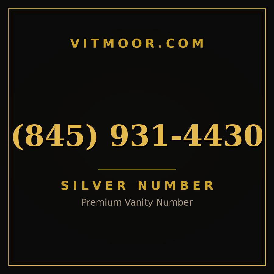 VITMOOR Silver premium number (845) 931-4430