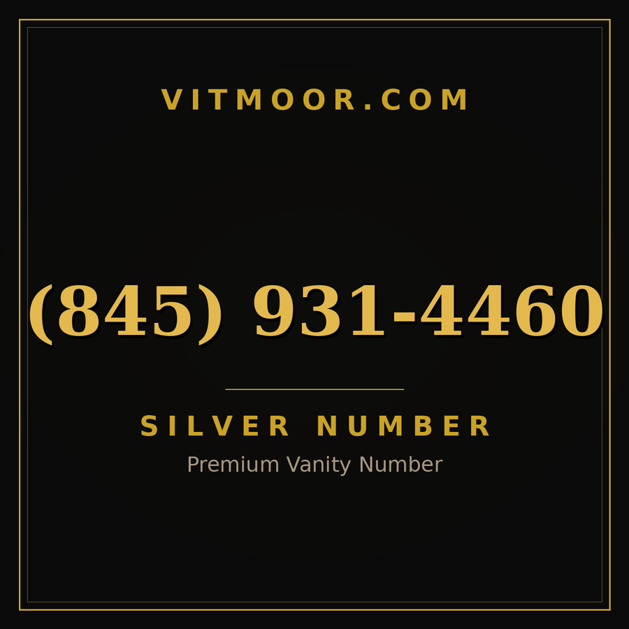 VITMOOR Silver premium number (845) 931-4460