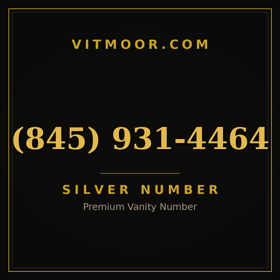 VITMOOR Silver premium number (845) 931-4464