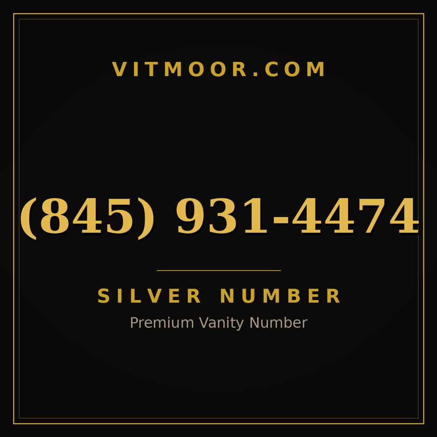 VITMOOR Silver premium number (845) 931-4474