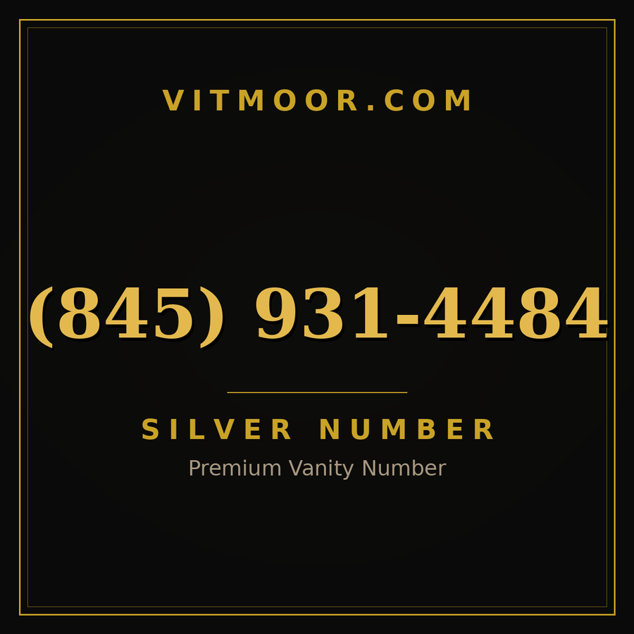 VITMOOR Silver premium number (845) 931-4484