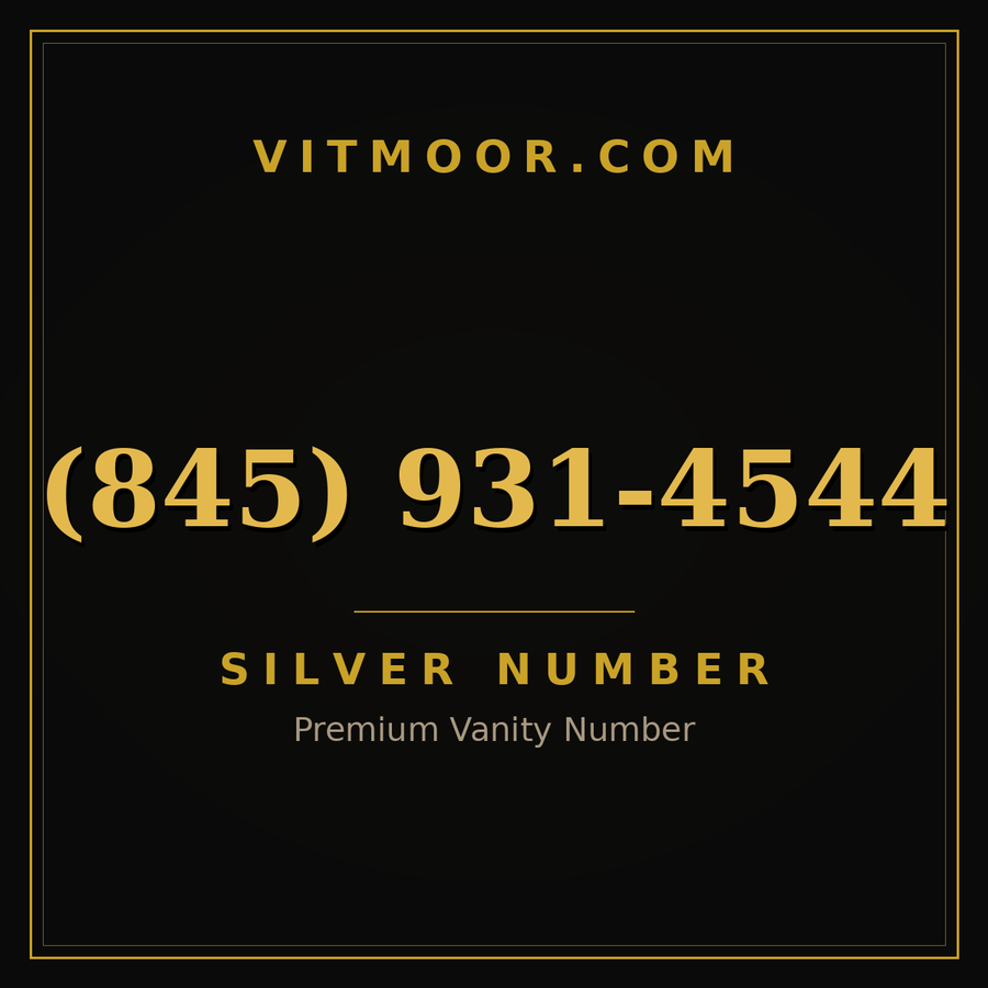 VITMOOR Silver premium number (845) 931-4544