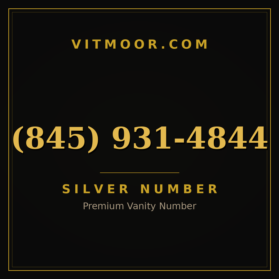 VITMOOR Silver premium number (845) 931-4844