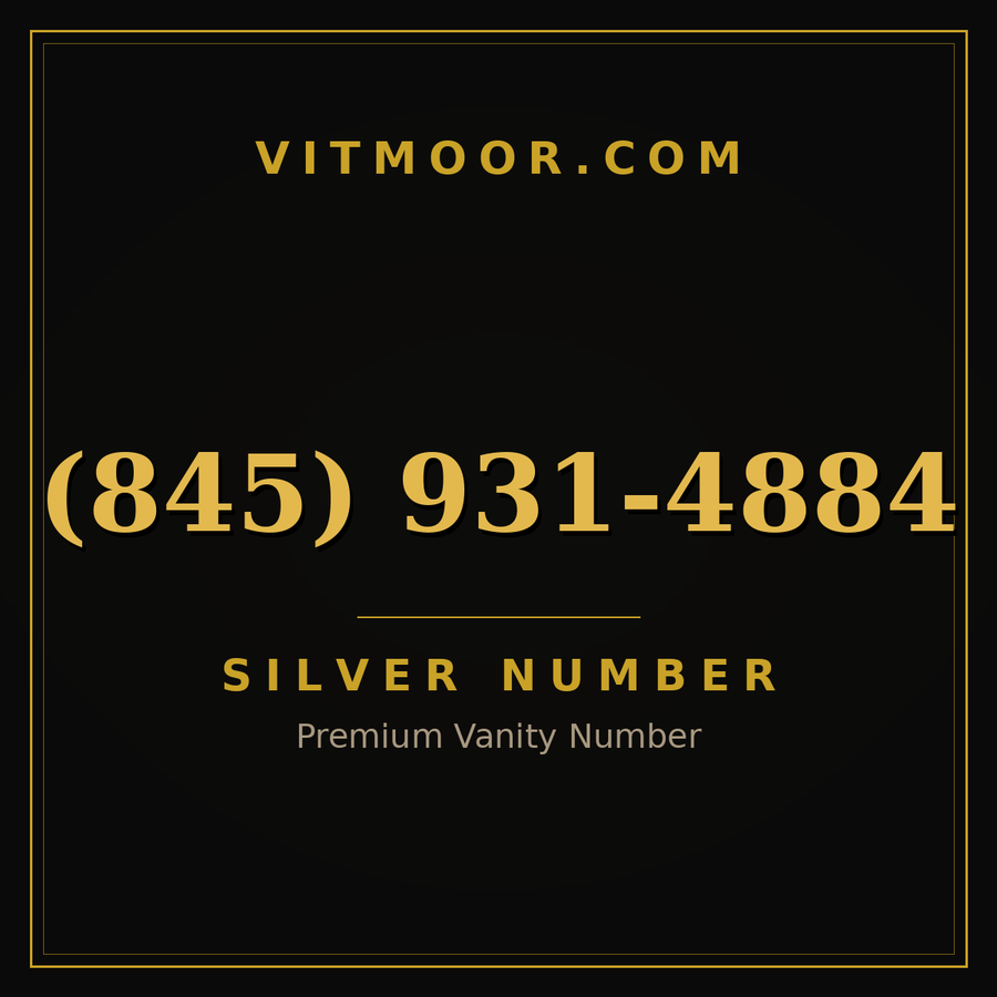 VITMOOR Silver premium number (845) 931-4884