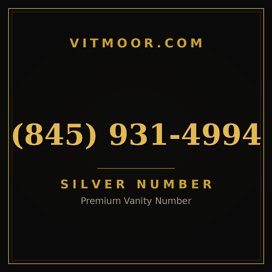 VITMOOR Silver premium number (845) 931-4994