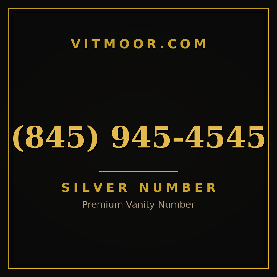 VITMOOR Silver premium number (845) 945-4545